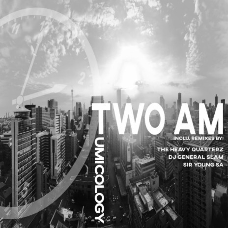Two AM (DJ General Slam Amapiano Remix) | Boomplay Music