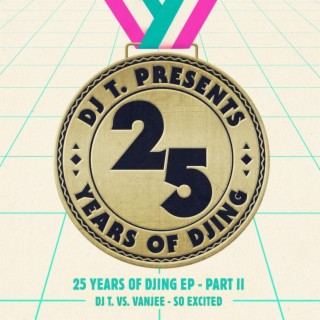 So Excited (25 Years of DJing EP), Pt. II