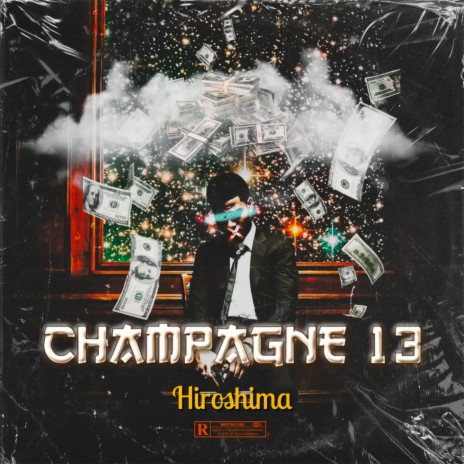 Champagne 13 | Boomplay Music