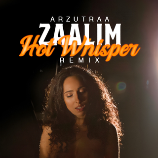 Zaalim (Hot Whisper Remix)