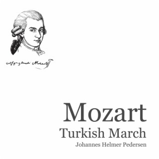 Mozart: Turkish March, Piano Sonata No. 11 in A Major, K. 331 / 300i: III. Alla turca (Allegretto)