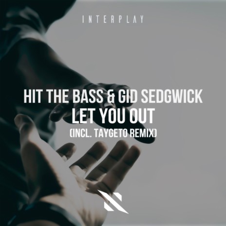 Let You Out (Taygeto Remix) ft. Gid Sedgwick & Taygeto | Boomplay Music
