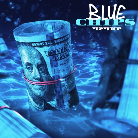 Blue Chips | Boomplay Music