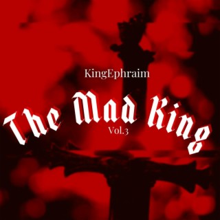 The Mad King, Vol. 3