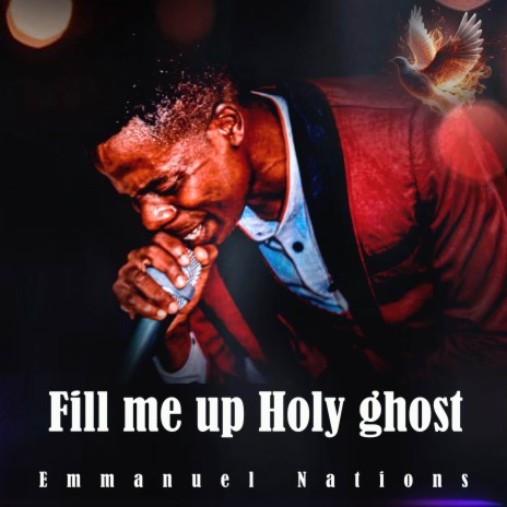 Fill me up Holy ghost