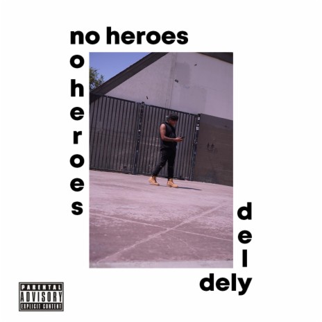 No Heroes | Boomplay Music
