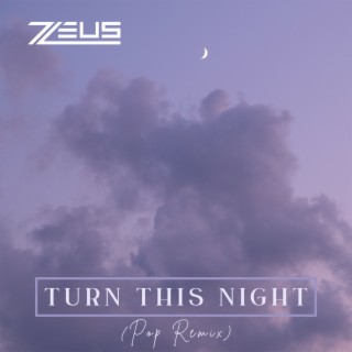 Turn This Night (Pop Remix)