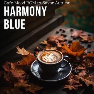 Cafe Mood Bgm to Savor Autumn