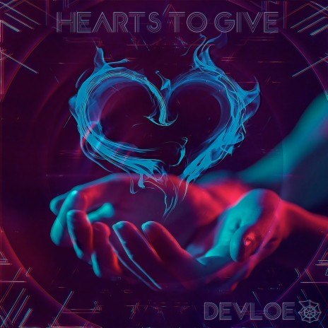 Hearts to Give | Boomplay Music