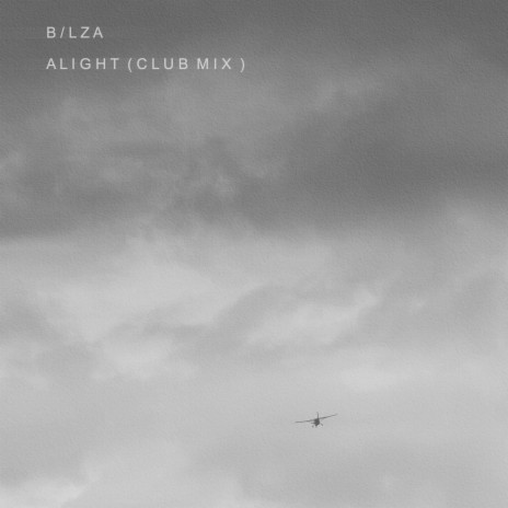 Alight (Club Mix) | Boomplay Music