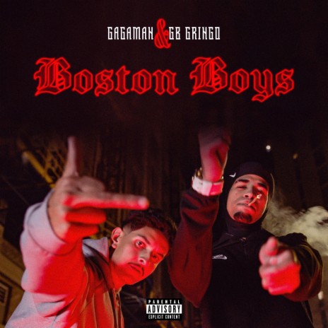 Boston Boys ft. GB GRINGO | Boomplay Music