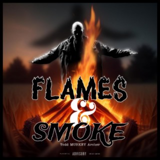 Flames & Smoke