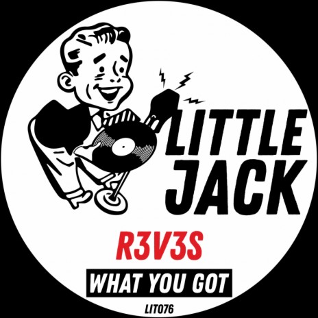 What You Got (Original Mix)