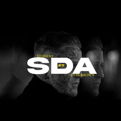 SDA ft. Messiah | Boomplay Music