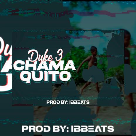 CHAMAQUITO | Boomplay Music