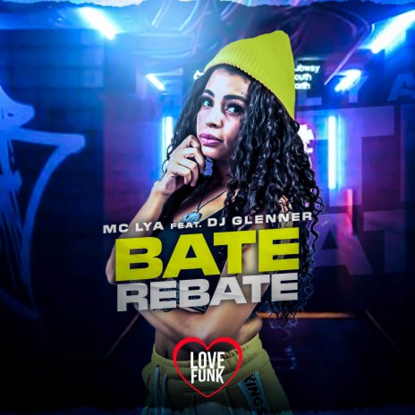 Bate Rebate ft. Dj Glenner | Boomplay Music