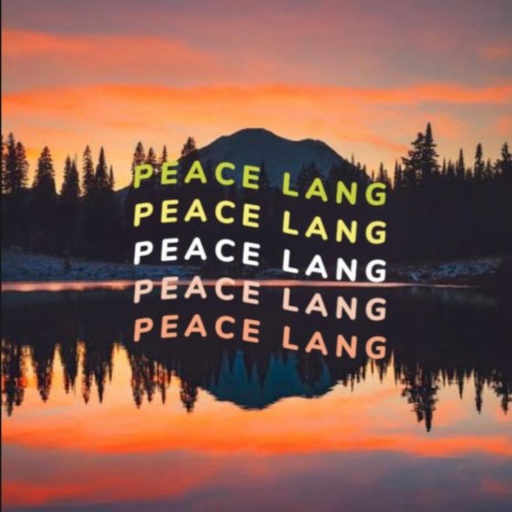 Peace Lang (tama na ang hate)
