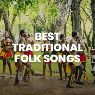 Best Traditional Folk Songs