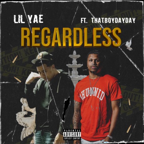 Regardless ft. ThatBoyDayDay | Boomplay Music