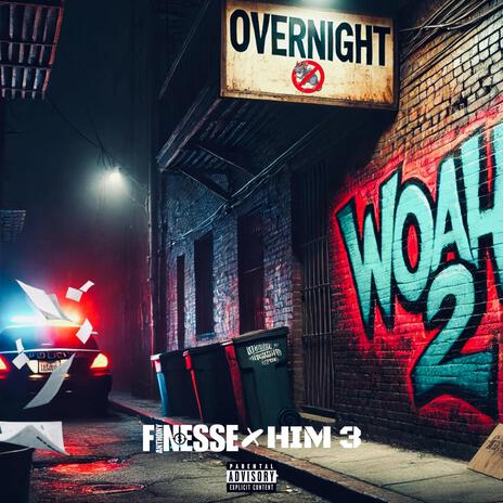 Woah 2 (Spinning) ft. HIM 3 | Boomplay Music