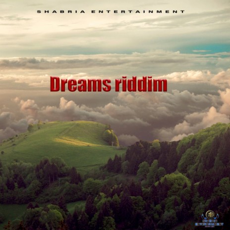 Dreams Riddim | Boomplay Music