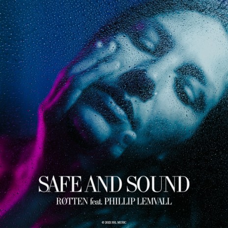 Safe and Sound (Original Mix) ft. Phillip Lemvall