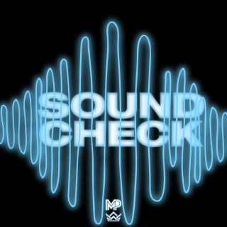 Sound Check | Boomplay Music