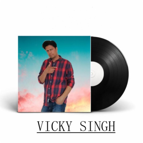 VICKY SINGH | Boomplay Music