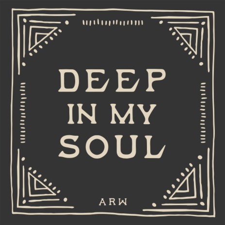 Deep In My Soul ft. Clint Hudson