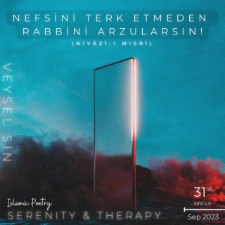 Arzularsın (Niyazi Mısri) - Poems of Serenity & Therapy (Special Version) lyrics | Boomplay Music