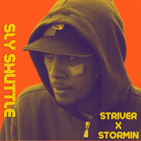 Sly Shuttle ft. Striver