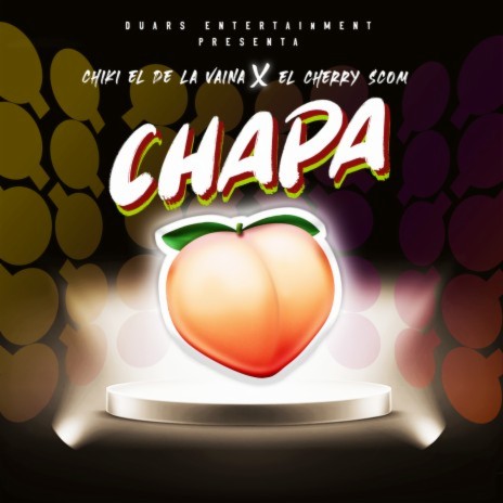 Chapa ft. El Cherry Scom | Boomplay Music