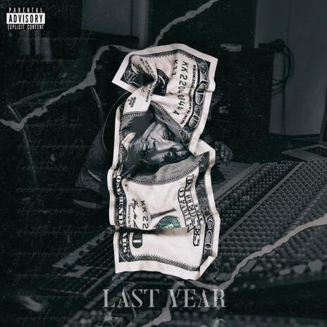 Last Year | Boomplay Music