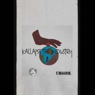 Kallapse The Industry 2