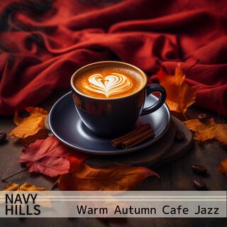 Warm Autumn Cafe Jazz