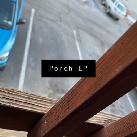 I Just Wanna Be Someone (Porch EP Version) | Boomplay Music