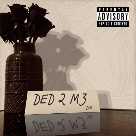 DED 2 M3 | Boomplay Music