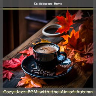 Cozy Jazz Bgm with the Air of Autumn