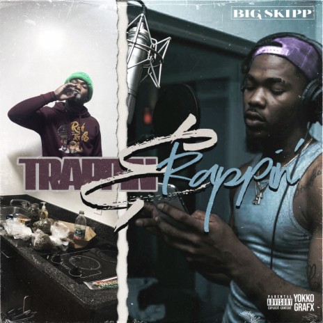 Trappin&Rappin | Boomplay Music