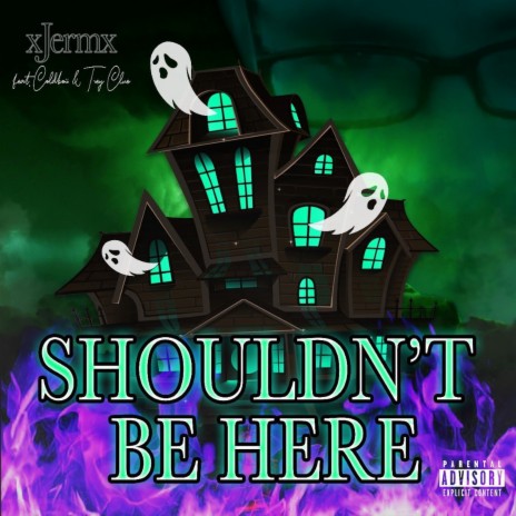 Shouldn't Be Here ft. Trey Clue & Coldboii | Boomplay Music