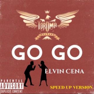 Go Go (Speed Up Version)