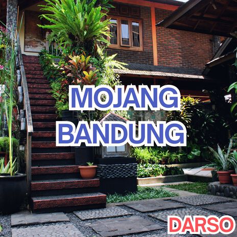 Mojang Bandung | Boomplay Music