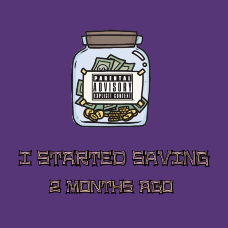 I started saving 2 months ago | Boomplay Music