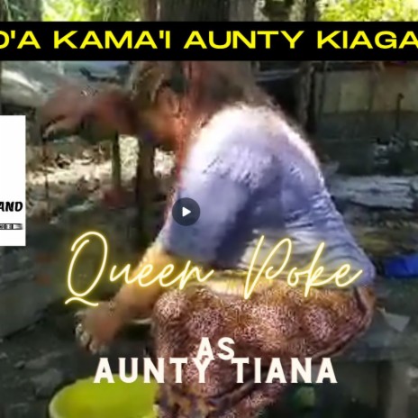 Ua ko'a kamai kiaga ft. Queen Poke | Boomplay Music