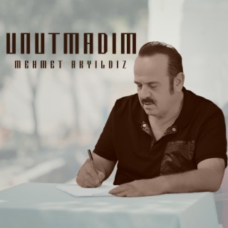 Unutmadım