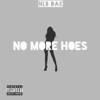 No More Hoes