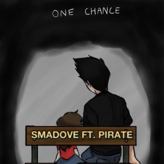 One Chance ft. Smadove lyrics | Boomplay Music