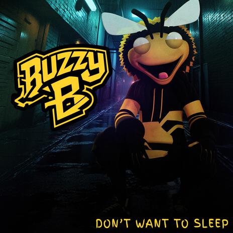 Don't Want To Sleep | Boomplay Music