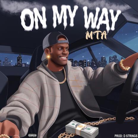 On My Way | Boomplay Music