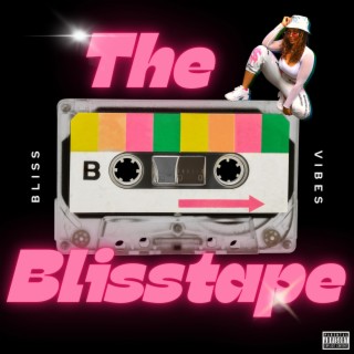 The Blisstape